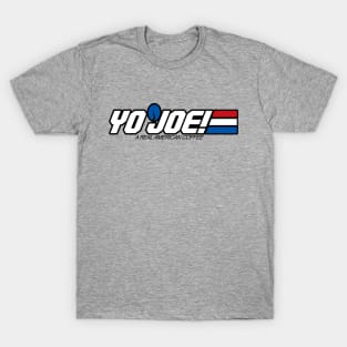 Yo Joe! Coffee T-Shirt